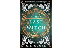 The Last Witch: The haunting new gothic historical novel from the internationally bestselling author, perfect for Halloween 2025