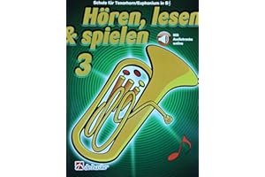 TUYAMA Hören, Lesen & Spielen - Schule für Tenorhorn/Euphonium Band 3 (mit Online-Material) Lehrgang ISBN 9789043162364