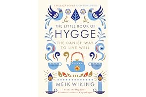The Little Book of Hygge: The Danish Way to Live Well: The Danish Way of Live Well [Lingua Inglese]