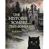 amazon-fr-une-histoire-sombre-tr-s-sombre-l-heure-des-histoires