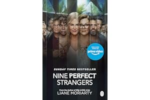 Nine Perfect Strangers: The No 1 bestseller now a major Amazon Prime series