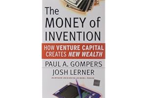 The Money of Invention: How Venture Capital Creates New Wealth