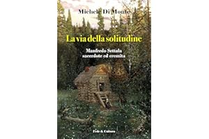 La via della solitudine: Manfredo Settala sacerdote ed eremita