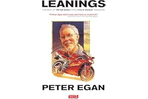 Leanings: The Best of Peter Egan from Cycle World Magazine