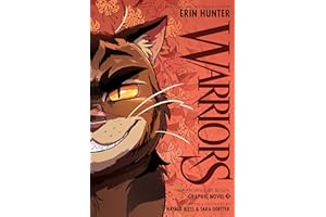 Warriors Graphic Novel: The Prophecies Begin, Part Three of Three: A Full-Color Graphic Novel Adaptation of the Warriors Cats Series