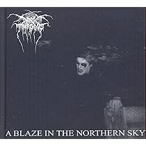 A Blaze In The Northern Sky [20th Anniversary Edition] by