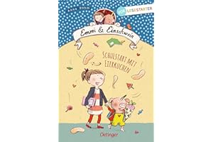 Emmi & Einschwein. Schulstart mit Eierkuchen: Vorlesestarter. Für Kinder ab 5 Jahren