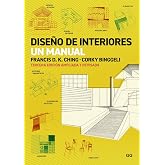 Dise&ntilde;o de interiores: Un manual (INTERIORISMO)