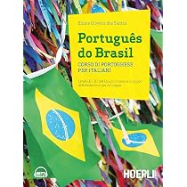 Português do Brasil. Corso di portoghese per italiani. Con tracce