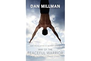 HJ KRAMER Way of the Peaceful Warrior: A Book That Changes Lives