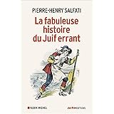 La Fabuleuse Histoire du juif errant