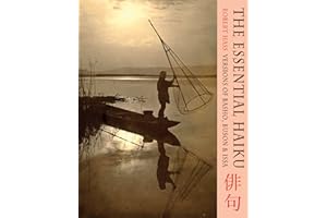 The Essential Haiku: Versions of Basho, Buson& Issa