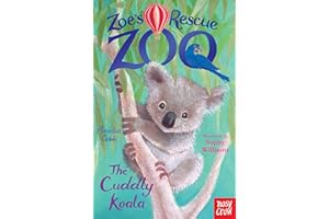 Zoe's Rescue Zoo: The Cuddly Koala