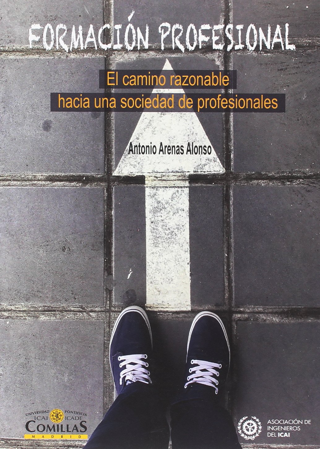 Formación profesional. El camino razonable hacia una sociedad de profesionales