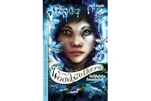 Woodwalkers (2). Gefährliche Freundschaft: Ausgabe in Einfacher Sprache: Band 2 der Gestaltwandler-Abenteuer ab 10