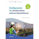Configuraci&oacute;n de instalaciones solares fotovoltaicas 2.&ordf; edici&oacute;n (Energ&iacute;a y Agua)