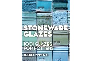Stoneware Glazes: 1001 Recipes for Potters