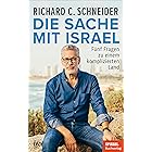 Die Sache mit Israel: Fünf Fragen zu einem komplizierten Land - Ein SPIEGEL-Buch (German Edition)