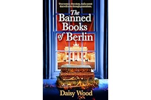 The Banned Books of Berlin: a brand new, gripping, heart-wrenching historical novel for book lovers!
