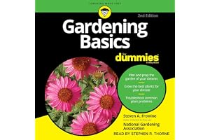 Gardening Basics for Dummies: 2nd Edition