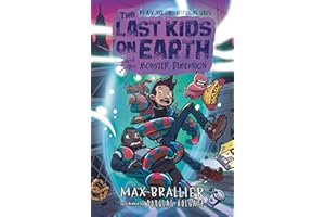 The Last Kids on Earth and the Monster Dimension: Epic, funny and highly illustrated new children’s book in the NYT bestselling series, perfect for kids and graphic novel fans in 2023!