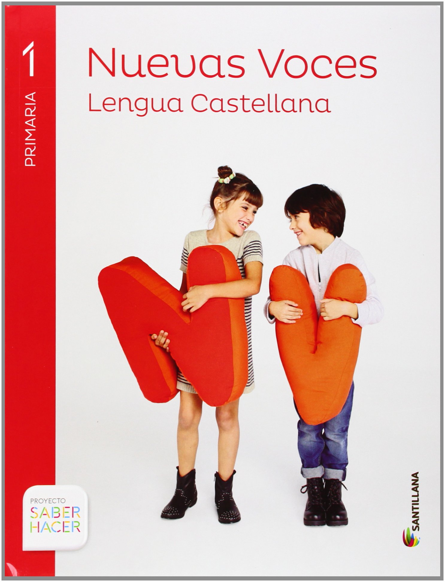 LENGUA CAST NUEVAS VOCES 1 PRIMARIA SABER HACER