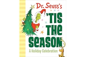 Dr. Seuss's 'Tis the Season: A Holiday Celebration: A Christmas Gift Book (Dr. Seuss's Gift Books)