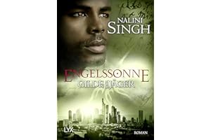 Gilde der Jäger - Engelssonne (Elena-Deveraux-Serie, Band 13)