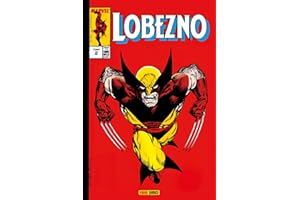 Lobezno 2. Vuelta a lo básico (MARVEL GOLD)