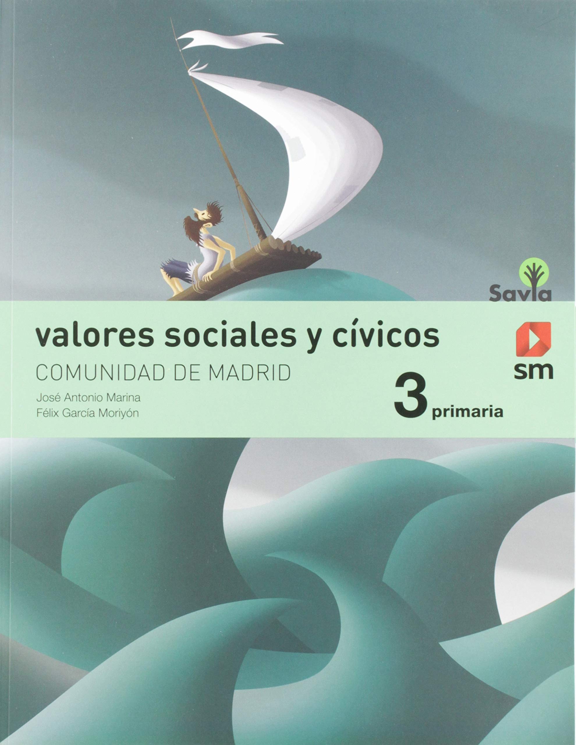 Valores sociales y cívicos. 3 Primaria. Savia