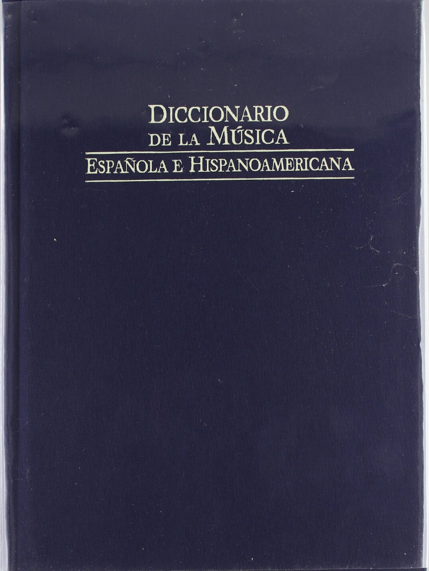 Diccionario de la musica española e iberoamericana 1