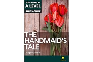 The Handmaids Tale: York Notes for A-level English Literature Study Guide - for 2026, 2027 exams: York Notes Series