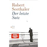 Der letzte Satz: Roman