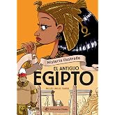 Historia ilustrada - El antiguo Egipto: &iexcl;Libro sobre el antiguo Egipto con muchos chistes! Libros para ni&ntilde;os y ni&ntilde;as - De 9 a