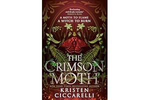 The Crimson Moth: the NEW YORK TIMES bestselling romantasy and TikTok sensation, also known as HEARTLESS HUNTER