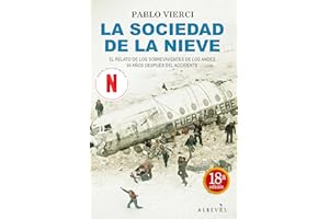 La sociedad de la nieve (LIBROS SINGULARES)- La portada puede variar