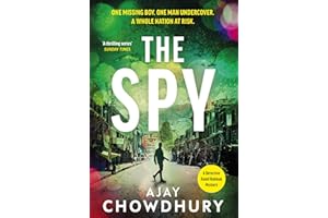 The Spy: The pulse-pounding new undercover thriller for fans of Robert Galbraith, Anthony Horowitz and M. W. Craven (Detective Kamil Rahman, 4)