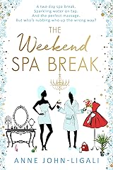 The Weekend Spa Break (Friendships Online Book 2) Kindle Edition