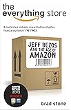 The Everything Store: Jeff Bezos and the Age of Amazon