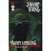 Swamp Thing by Nancy A. Collins Omnibus (New Edition)