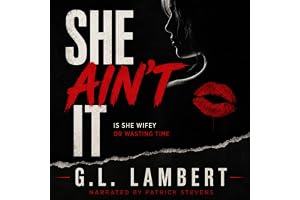 She Ain't It - Platinum Edition: How to Expose Damaged, Desperate, and Deceitful Women & Find Your Game Changer