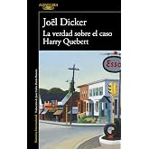 La verdad sobre el caso Harry Quebert (Best Seller) : Dicker, Joël ...
