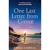 One Last Letter from Greece: The perfect escapist romance novel to curl up with for summer 2025, for fans of Santa Montefiore