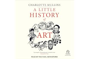 A Little History of Art: Little Histories Series