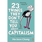 23 Things They Don't Tell You About Capitalism