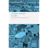 La isla: Cuentos de ind&iacute;genas y viajeros