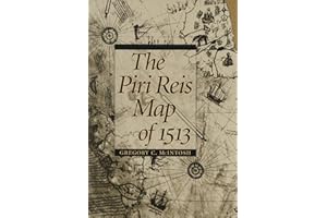 The Piri Reis Map of 1513