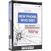 What Do You Meme New Phone, Who Dis? Bad Advice NSFW Genişletme Paketi &ndash; Yeni Telefona Eklenmek İ&ccedil;in Tasarlandı, Who Dis? Cor