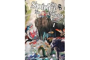 So I'm a Spider, So What?, Vol. 1 (light novel)