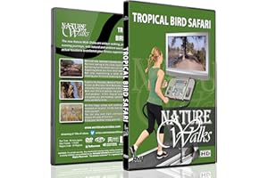 Nature Walk DVD - Tropical Bird Safari - for Indoor Walking, Treadmill and Jogging Workouts